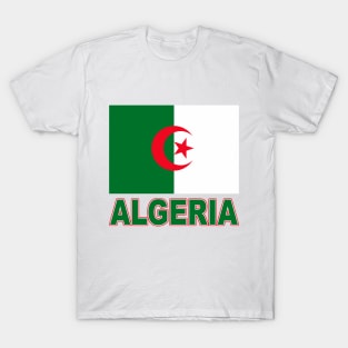 The Pride of Algeria - Algerian Flag Design T-Shirt